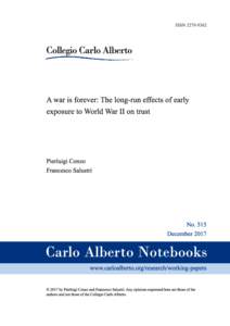 A	war	is	forever:	 The	long-run	effects	of	early	exposure	to	World	War	II	on	trust* Pierluigi	Conzo†