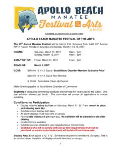 COMMERCIAL BOOTH APPLICATION FORM  APOLLO BEACH MANATEE FESTIVAL OF THE ARTS The 25th Annual Manatee Festival will be held at E.G. Simmons Park, th Avenue NW in Ruskin, Florida on Saturday and Sunday, March 11 & 