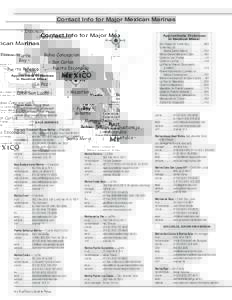 Contact Info for Major Mexican Marinas • Ensenada • Puerto Peñasco Approximate Distances in Nautical Miles: