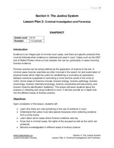 Page |1  Section 4: The Justice System Lesson Plan 2: Criminal Investigation and Forensics  SNAPSHOT