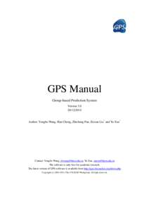 GPS Manual Group-based Prediction System VersionAuthor: Yongbo Wang, Han Cheng, Zhicheng Pan, Zexian Liu* and Yu Xue*