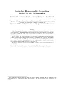 Controlled Homomorphic Encryption: Definition and Construction Yvo Desmedt1 1  Vincenzo Iovino2