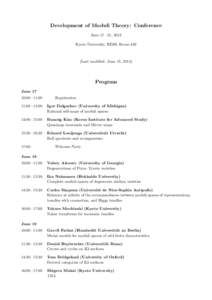 Development of Moduli Theory: Conference June 17 – 21, 2013 Kyoto University, RIMS, Room 420 (Last modified: June 15, 2013)