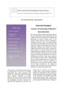 Research Committee on Sociology of Migration (RC-31)  RC-31 Newsletter, Spring 2011 From the President In this issue: