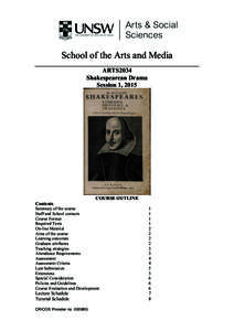 School of the Arts and Media ARTS2034 Shakespearean Drama Session 1, 2015  COURSE OUTLINE