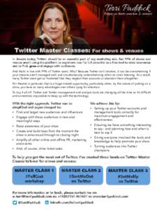 Terri Paddock	
   Bringing you theatre connections & comment	
   Twitter Master Classes: