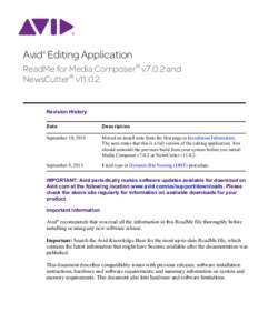 Avid Editing Application ® ReadMe for Media Composer® v7.0.2 and NewsCutter® v11.0.2