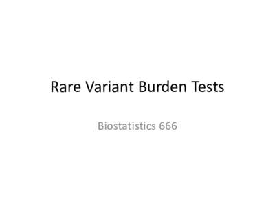 Rare Variant Burden Tests