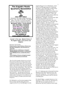 The Gogebic Roots Quarterly Newsletter July 2007 Issue Published by The Gogebic Range Genealogical Society, in Jan., April, July and Sept. Our mailing
