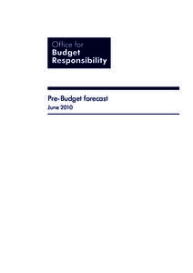 Pre-Budget forecast June 2010 Pre-Budget forecast June 2010
