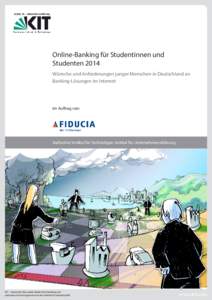 Online-Banking für Studentinnen und Studenten 2014 Wünsche und Anforderungen junger Menschen in Deutschland an Banking-Lösungen im Internet  Im Auftrag von: