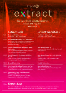 Data stories worth sharing London 29th May 2015 #Extract15 Extract Talks