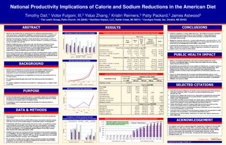 National Productivity Implications of Calorie and Sodium Reductions in the American Diet 1 Dall, Timothy 1