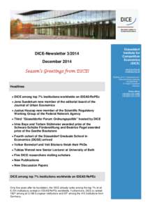DICE-NewsletterDecember 2014 Season’s Greetings from DICE! Headlines • DICE among top 7% institutions worldwide on IDEAS/RePEc