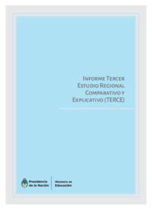 Informe Tercer Estudio Regional Comparativo y Explicativo (TERCE)  Buenos Aires, 22 de enero de 2015