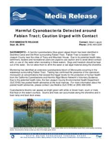 Harmful Cyanobacteria Detected around Fabian Tract; Caution Urged with Contact FOR IMMEDIATE RELEASE Sept. 29, 2016  Contact: Adam Laputz