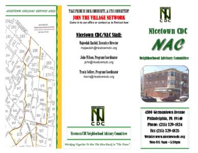 NICETOWN CDC/NAC SERVICE AREA  TAKE PRIDE IN YOUR COMMUNITY, & STAY CONNECTED!! JOIN THE VILLAGE NETWORK Come in to our office or contact us to find out how