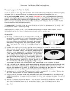 Summer Hat Assembly Instructions There are 3 pages in the Make-the-Cut file. Cut all the pieces on each page. The score line layer is above its corresponding layer in the layers panel. Use the WYSIWYG method for cutting 
