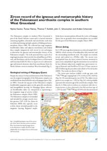 Zircon record of the igneous and metamorphic history of the Fiskenæsset anorthosite complex in southern West Greenland Nynke Keulen, Tomas Næraa, Thomas F. Kokfelt, John C. Schumacher and Anders Scherstén The Fiske