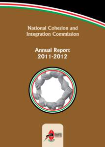 THE NATIONAL COHESION AND INTEGRATION COMMISSION  Annual Report July 2011 – JuneAnnual Report July 2011 – June 2012