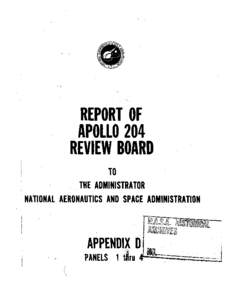 REPORT OF APOLLO 204 REVIEW BOARD TO THE ADMINISTRATOR NATIONAL AERoNAUTlCS AND SPACE ADMINISTRATION