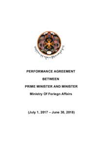 PERFORMANCE AGREEMENT BETWEEN PRIME MINISTER AND MINISTER Ministry Of Foriegn Affairs  (July 1, 2017 – June 30, 2018)