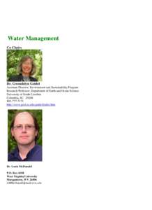 Water Management Co-Chairs Dr. Gwendelyn Geidel Assistant Director, Environment and Sustainability Program Research Professor, Department of Earth and Ocean Science