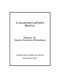 A J AILHOUSE L AWYER ’ S M ANUAL Chapter 15: Inmate Grievance Procedures