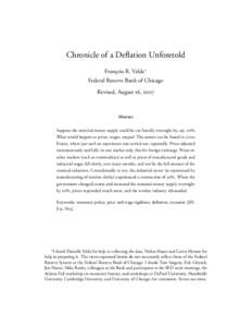 Chronicle of a Deflation Unforetold François R. Velde∗ Federal Reserve Bank of Chicago Revised, August ,   Abstract