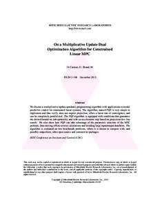 MITSUBISHI ELECTRIC RESEARCH LABORATORIES http://www.merl.com On a Multiplicative Update Dual Optimization Algorithm for Constrained Linear MPC