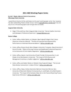 2011 ABO Working Papers Series By John T. Rigsby, Adkerson School of Accountancy Mississippi State University  I would like to thank all of the contributors to this year’s working paper series. Your response