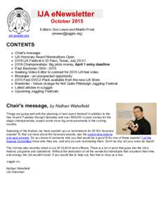 IJA eNewsletter October 2015 ym.juggle.org Editors: Don Lewis and Martin Frost ()