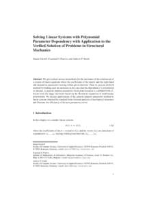 Solving Linear Systems with Polynomial Parameter Dependency with Application to the Verified Solution of Problems in Structural Mechanics J¨urgen Garloff, Evgenija D. Popova, and Andrew P. Smith