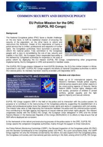 COMMON SECURITY AND DEFENCE POLICY EU Police Mission for the DRC (EUPOL RD Congo) Updated: FebruaryBackground