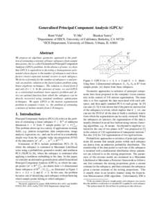 Generalized Principal Component Analysis (GPCA)∗ Ren´e Vidal† Yi Ma‡ Shankar Sastry† † Department of EECS, University of California, Berkeley, CA 94720