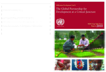 Millennium Development Goal 8  The Global Partnership for Development at a Critical Juncture  UNITED NATIONS