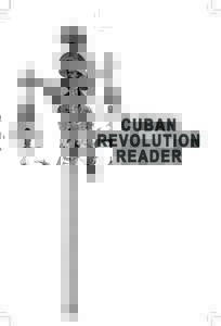 Politics / Cuba / CubaUnited States relations / Socialism / Fidel Castro / Cuban Revolution / Che Guevara / Presidency of John F. Kennedy / Ral Castro / Camilo Cienfuegos / Granma / CubaSoviet Union relations
