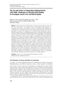 Journal of Urban Health: Bulletin of the New York Academy of Medicine, Vol. 83, No. 6 doi:s11524x * 2006 The New York Academy of Medicine The Art and Science of Integrating Undoing Racism with CBPR: Cha