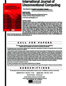 International Journal of Unconventional Computing Non-classical computation and cellular automata http://www.oldcitypublishing.com/IJUC/IJUC.html  EDITOR IN CHIEF