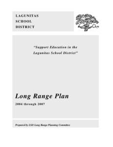 LAGUNITAS SCHOOL DISTRICT “Support Education in the Lagunitas School District”