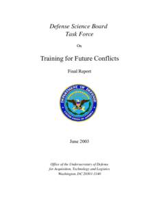 Defense Science Board Task Force On Training for Future Conflicts Final Report