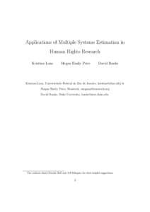 Applications of Multiple Systems Estimation in Human Rights Research Kristian Lum Megan Emily Price