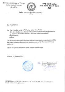 STATE OF ERITREA ERITREAN DEMINING AUTHORITY REQUEST FOR EXTENSION OF THE DEADLINE FOR FULFILLMENT OF OBLIGATIONS UNDER ARTICLE 5 OF THE CONVENTION ON THE PROHIBITION OF THE USE, STOCKPILING, PRODUCTION AND TRANSFER OF 