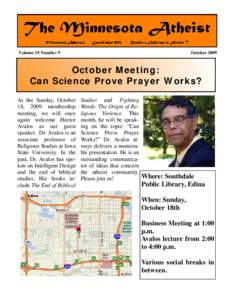 Volume 19 Number 9  October 2009 October Meeting: Can Science Prove Prayer Works?
