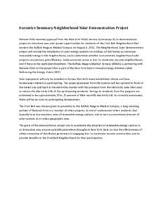 Executive Summary Neighborhood Solar Demonstration Project National Grid received approval from the New York Public Service Commission for a demonstration project to introduce new solar power opportunities for residents 