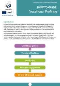 European Union of Supported Employment  HOW TO GUIDE: Vocational Profiling Introduction