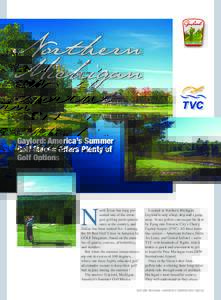Northern Michigan Gaylord: America’s Summer Golf Mecca Offers Plenty of Golf Options