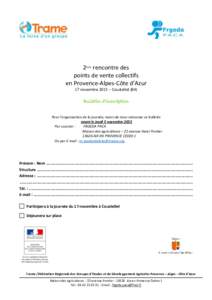 2ème rencontre des points de vente collectifs en Provence-Alpes-Côte d’Azur 17 novembre 2015 – CoustelletBulletin d’inscription
