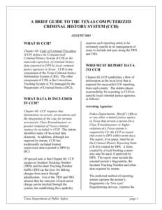 A BRIEF GUIDE TO THE TEXAS COMPUTERIZED   CRIMINAL HISTORY SYSTEM (CCH) AUGUST 2003