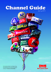 Channel Guide  Spring 2015 All channels are subject to coverage and may be changed from time to time. Aerial upgrade
